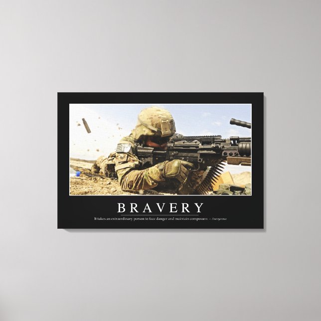 Bravery: Inspirational Quote Canvas Print (Front)