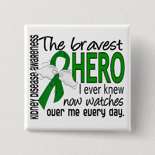 Bravest Hero I Ever Knew Kidney Disease 2 Inch Square Button