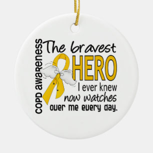 Bravest Hero I Knew COPD Ceramic Ornament