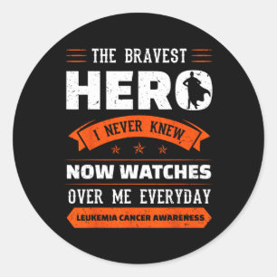 Bravest Hero I Never Knew Leukaemia Cancer Awarene Classic Round Sticker