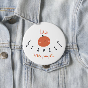 bravest little pumpkin Custom name Button