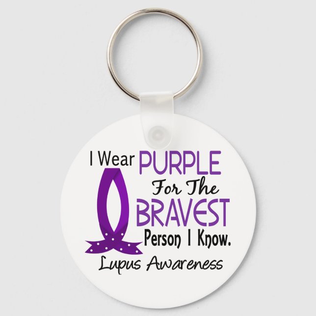 Bravest Person I Know Lupus Keychain (Front)