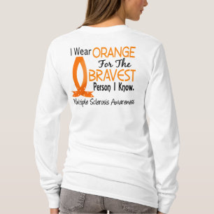 Bravest Person I Know Multiple Sclerosis T-Shirt