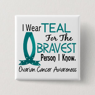 Bravest Person I Know Ovarian Cancer 2 Inch Square Button
