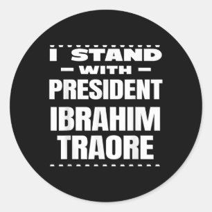 Bravo Captain Ibrahim Traore ! Viva Burkina Faso N Classic Round Sticker