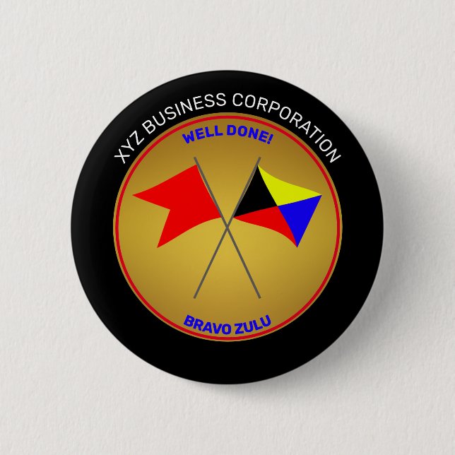 Bravo Zulu Well Done Employee  2 Inch Round Button (Front)
