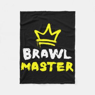 Brawl Master Gamer Gaming Brawler Brawl 1 Fleece Blanket