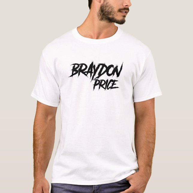 braydon price, braydon T-Shirt (Front)