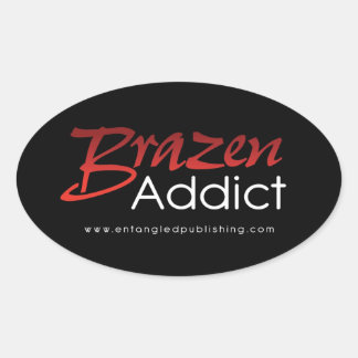 Brazen Addict sticker - BLACK