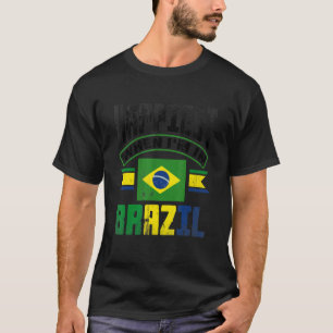 Brazil Brazilian Brazil Flag Happiest When Im In B T-Shirt