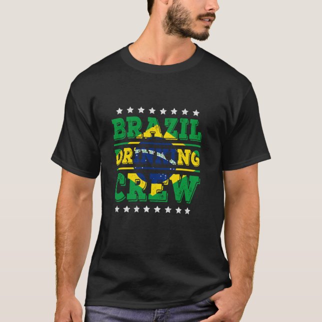 Brazil Drinking Crew Brazilian Flag Funny Drinking T-Shirt (Front)