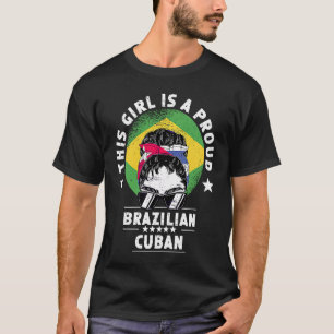 Brazil Flag Cuba Grown Women Girl Citizen Pride T-Shirt