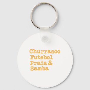 Brazilian Bbq Barbecue Brazil Brasil Churrasco Fut Keychain