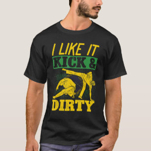 Brazilian Capoeira Dance Martial I Like It Kick &  T-Shirt