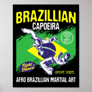 Brazilian Capoeira - Martial Arts Lover Dance Figh Poster
