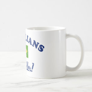 Brazilian do it better coffee mug