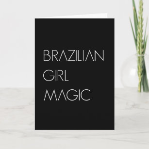 Brazilian Girl Magic Brazilian Wife Gift Card