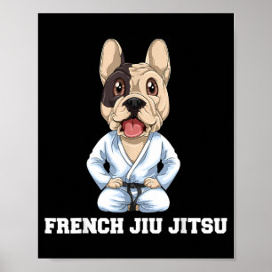 Brazilian Jiu Jitsu and BJJ Dog Poster