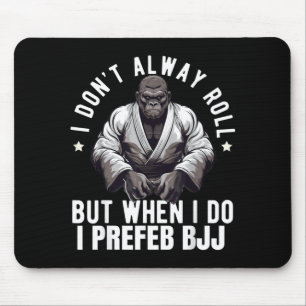 Brazilian Jiu Jitsu BJJ For Men Dad Boy Women Mouse Pad