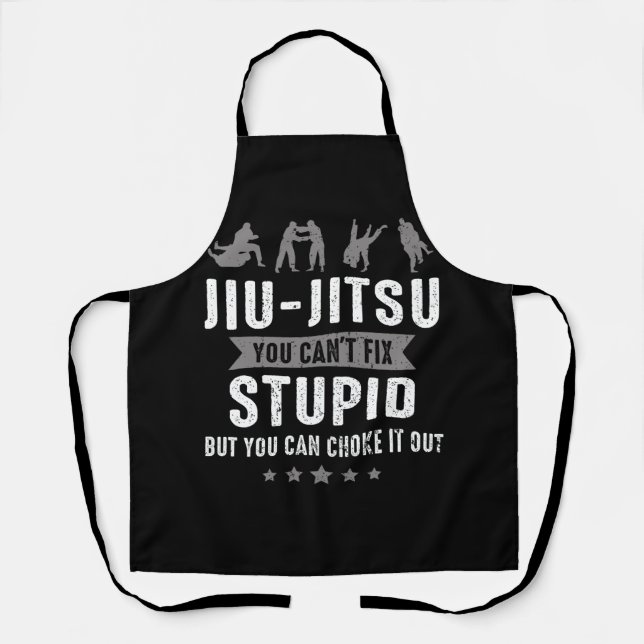 Brazilian Jiu Jitsu Cant Fix Stupid But You Can Ch Apron (Front)