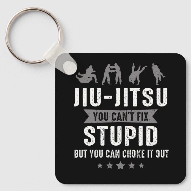 Brazilian Jiu Jitsu Cant Fix Stupid But You Can Ch Keychain (Front)