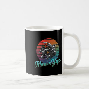 Brazilian Jiu-Jitsu Funny Murder Yoga design Coffee Mug