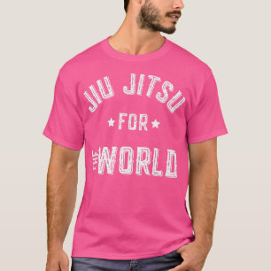 Brazilian Jiu-jitsu Motivation Jiu jitsu For The W T-Shirt