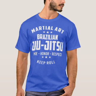 BRAZILIAN JIU JITSU QUOTE T-Shirt