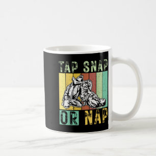 Brazilian Jiu Jitsu Tap Snap Or Nap BJJ Mix Coffee Mug