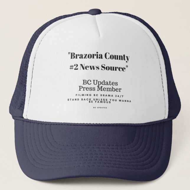 Brazoria County Updates News Crew Trucker Hat (Front)