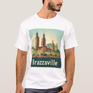Brazzaville Cityscape With Historic Cathedral T-Shirt
