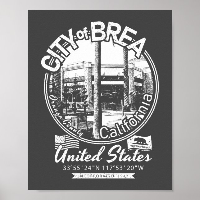BREA CALIFORNIA - CITY OF BREA CA POSTER (Front)