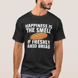 Bread Baking I Like Baker 1 T-Shirt