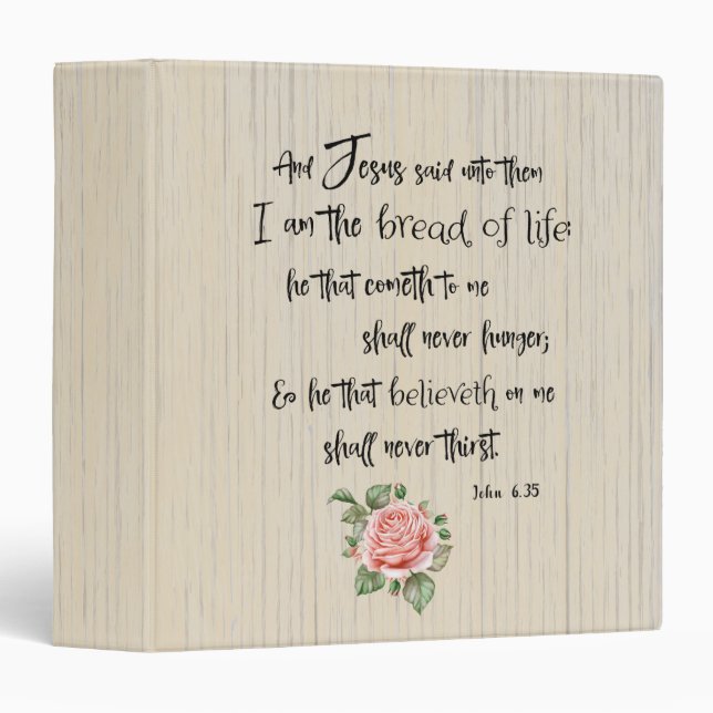 Bread of Life Bible Verse/Scripture Quote Binder (Front/Spine)