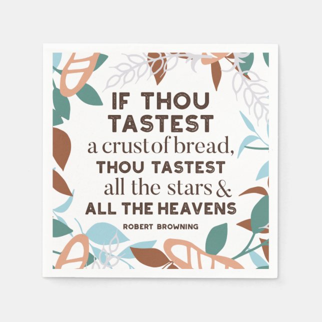 Bread quotes by Robert Browning Napkin (Front)