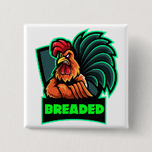 Breaded Rooster Button