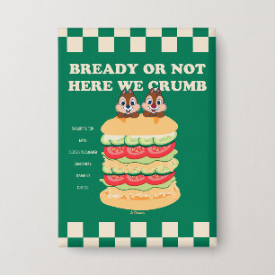 Bready or Not Here We Crumb