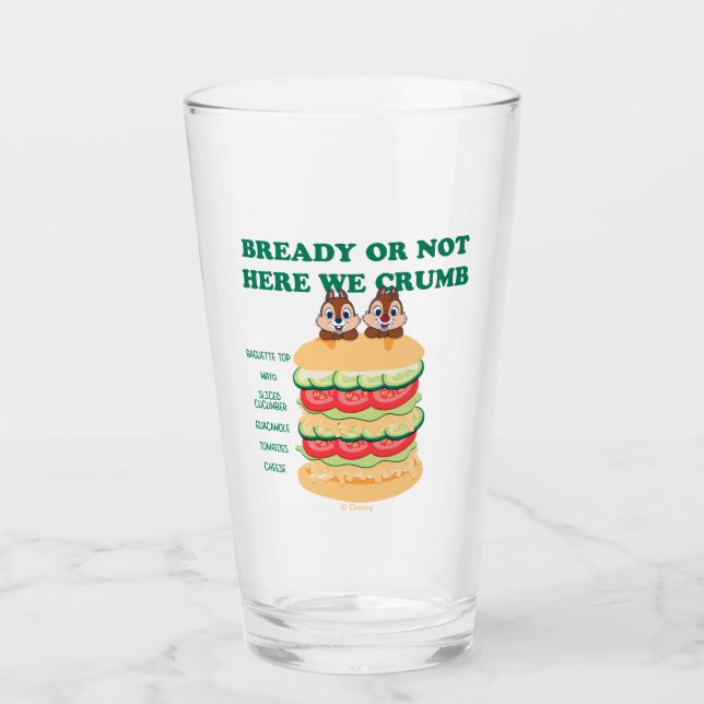 Bready or Not Here We Crumb Glass (Front)