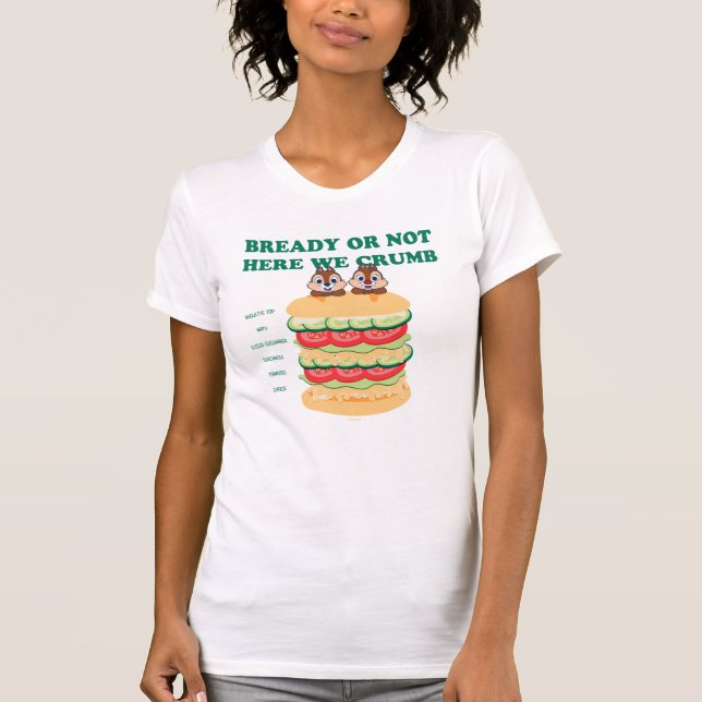 Bready or Not Here We Crumb T-Shirt (Front)
