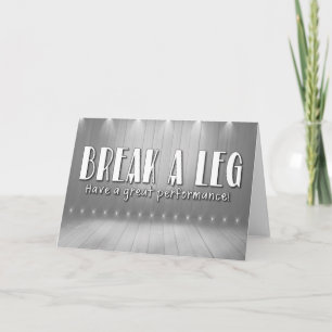 Break A Leg Card