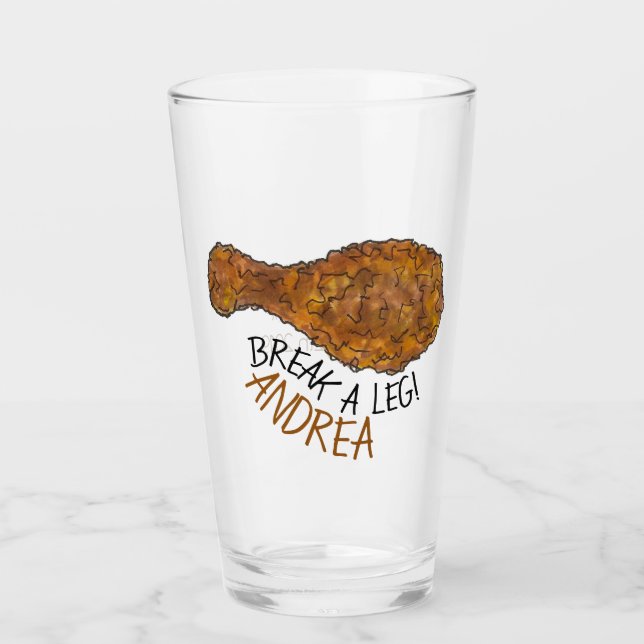Break a Leg Fried Chicken Theatre Drama Club Glass (Front)