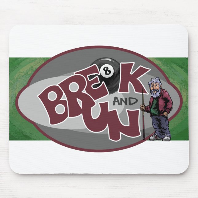 Break and Run Mouse Pad (Front)