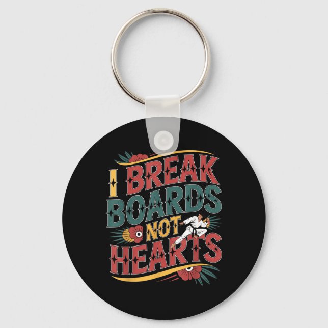 Break Boards Not Hearts Training Sparring Keychain (Front)