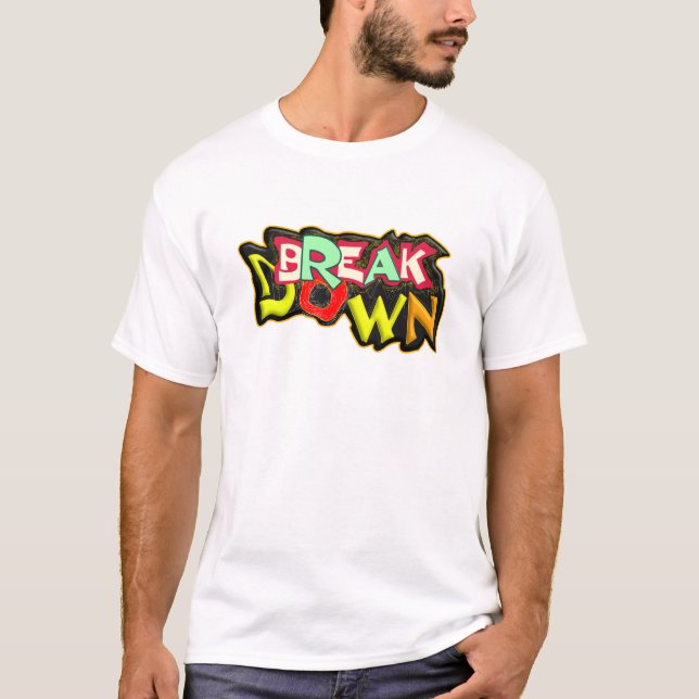 Break Down, Typography T-shirt (Front)
