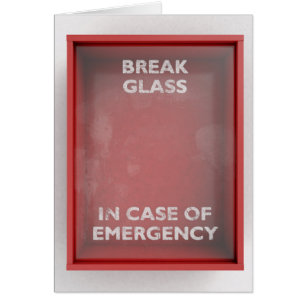 Break In Case Of Emergency Red Box