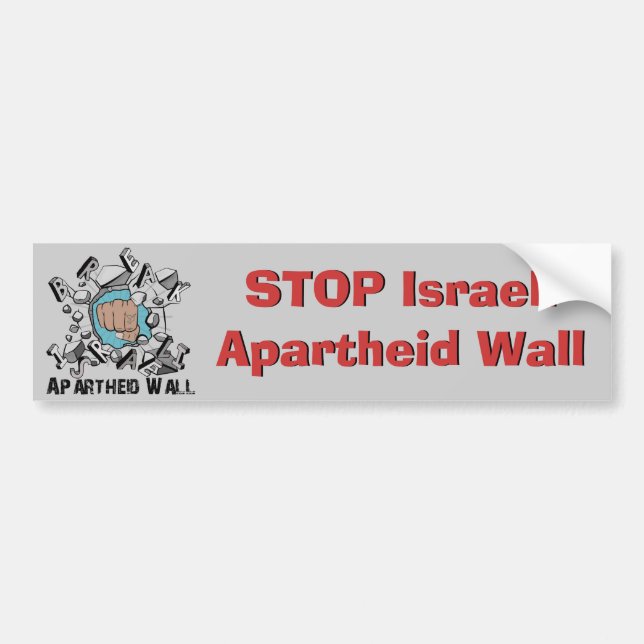 Break Israeli Apartheid Wall Bumper Sticker (Front)