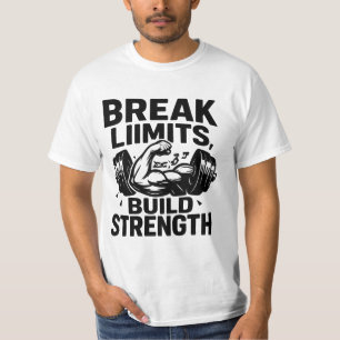 Break Limits Build Strength Men’s Motivational T-Shirt