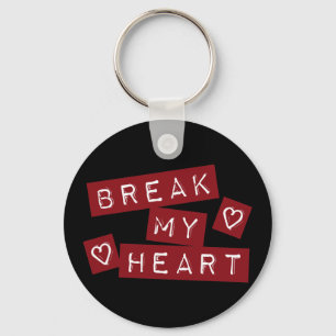 Break My Heart Keychain
