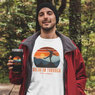 Break On Through To The Outdoors T-Shirt