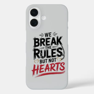 Break Rules Not Hearts - Edgy Typography iPhone iPhone 16 Case